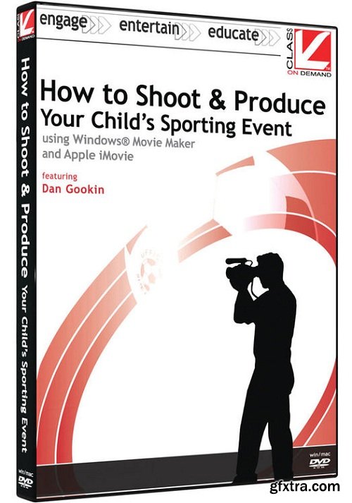 Class on Demand - How to Shoot & Produce Your Child\'s Sporting Event