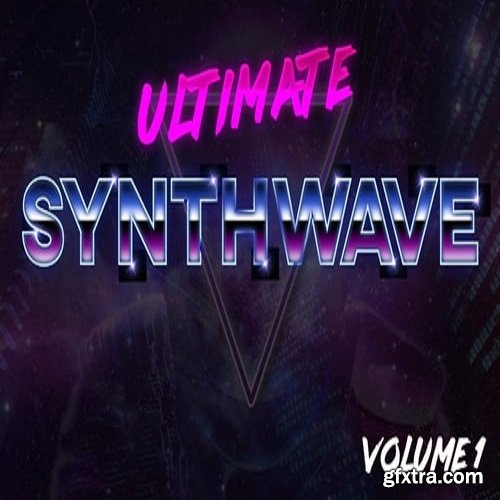 Ultimate Synthwave Sample Pack Vol 1 WAV MIDI FL Studio OBX Presets- TZG