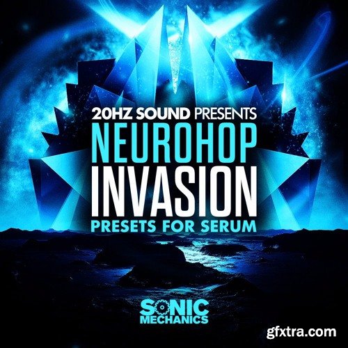 Sonic Mechanics 20hz and SonicMechanics Neurohop Invasion for Serum-TZG