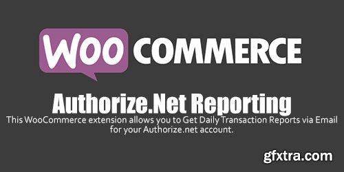 WooCommerce - Authorize.Net Reporting v1.5.2