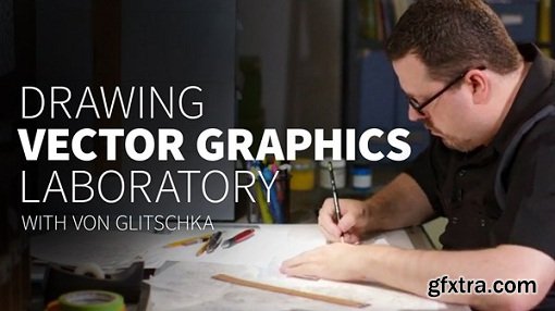 Drawing Vector Graphics Laboratory by Von Glitschka (Updated12/7/2016)