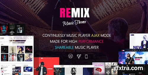 ThemeForest - Remix v3.6.1 - Professional Music and Musician Ajax WP Theme - 8473753