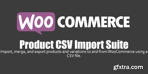 WooCommerce - Product CSV Import Suite v1.10.12