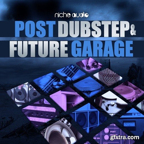 Niche Audio Post Dubstep and Future Garage for Maschine-TZG