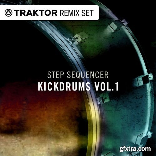 Native Instruments Techno & House Kickdrums Vol 01: Step Sequencer Drum Sounds Traktor Remix Set-FANTASTiC