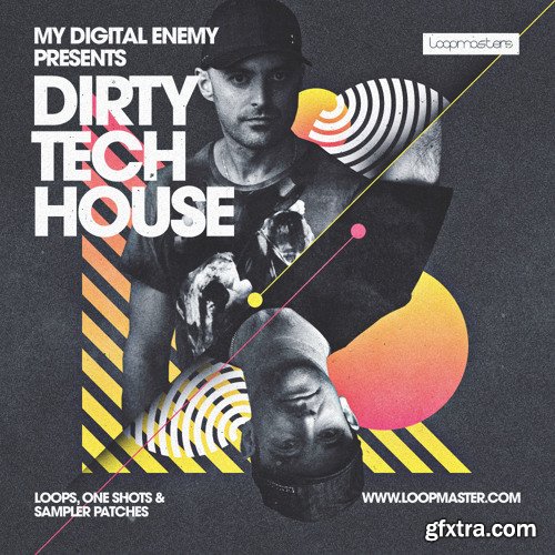 Loopmasters My Digital Enemy Dirty Tech House MULTiFORMAT-FANTASTiC