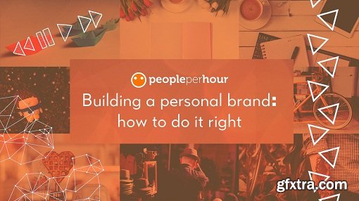 Achieve Personal & Professional Goals: Build Your Personal Brand