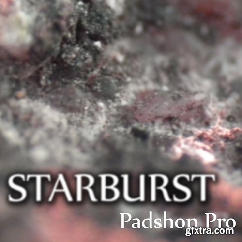 HGSounds Starburst PS WAV/Presets for Padshop Pro WiN OSX iNSTALLER-TZG