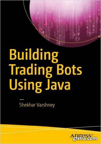 Building Trading Bots Using Java