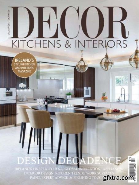 Decor Kitchens & Interiors - December 2016 - January 2017