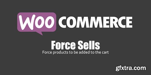 WooCommerce - Force Sells v1.1.10