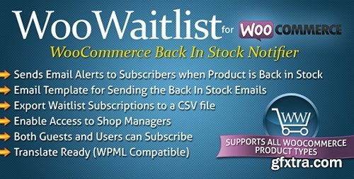 CodeCanyon - WooWaitlist v4.0.0 - WooCommerce Back In Stock Notifier - 7103373