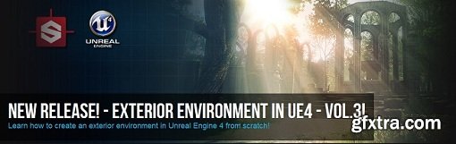 Exterior Environment in UE4 Volume 3