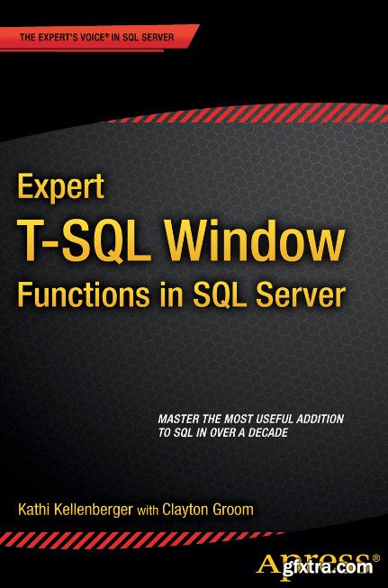 Expert T-SQL Window Functions in SQL Server (EPUB)