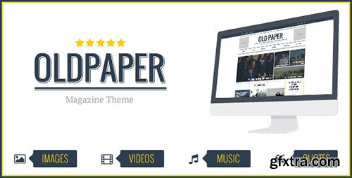 ThemeForest - OldPaper v1.6.0 - Ultimate Magazine & Blog Theme - 7431822