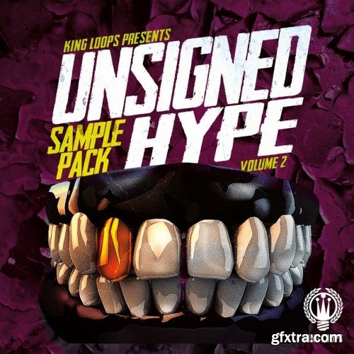 King Loops Unsigned Hype Vol 2 WAV MiDi-DISCOVER