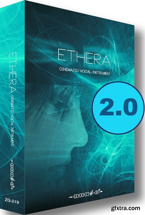 Zero G Ethera 2.0 KONTAKT-FANTASTiC