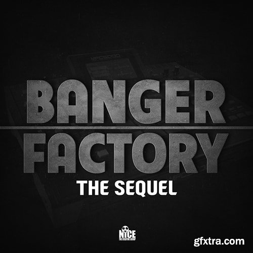 Nice The Creative Group Banger Factory The Sequel WAV-DISCOVER