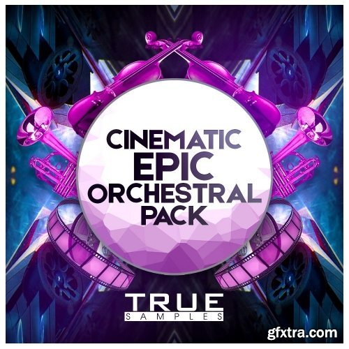 True Samples Epic Cinematic Orchestral Pack WAV MiDi-DISCOVER