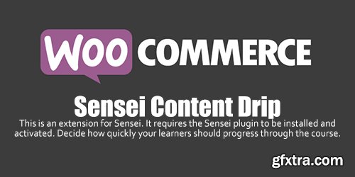 WooCommerce - Sensei Content Drip v1.0.6