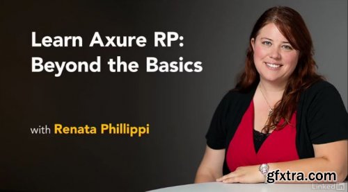 Learn Axure RP: Beyond the Basics 