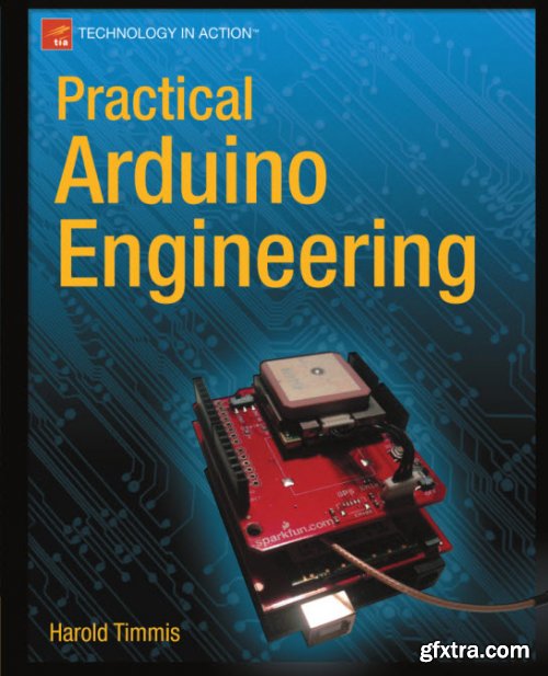 Practical Arduino Engineering