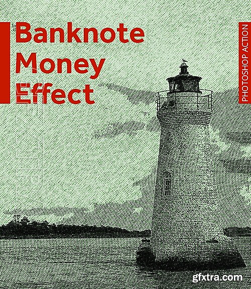 GraphicRiver - Banknote Money Effect - Professional Photoshop Action 19204212