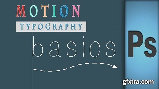 Motion Typography in Photoshop: Learn the basics