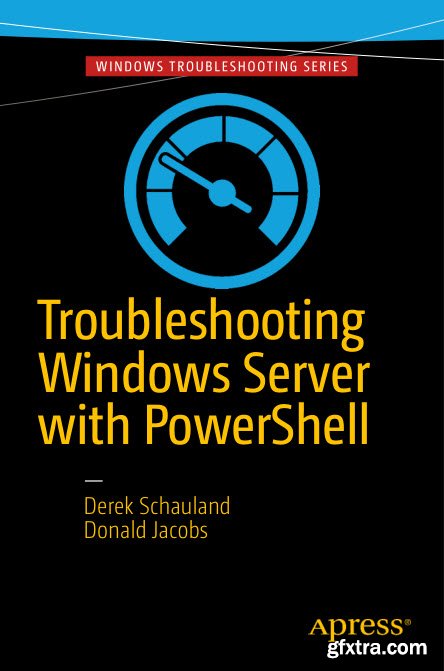 Troubleshooting Windows Server with PowerShell