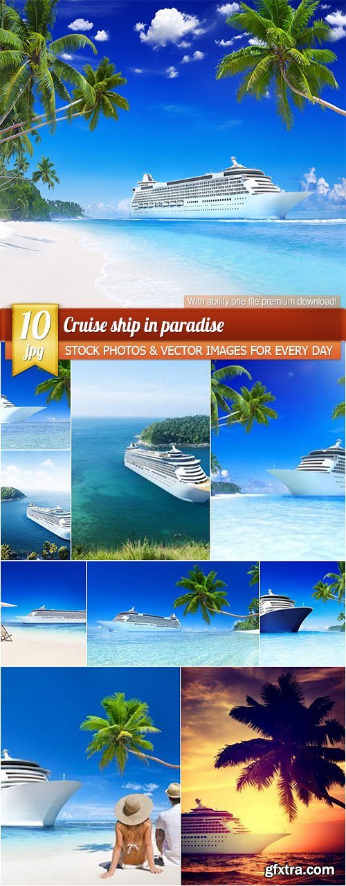 Cruise ship in paradise, 10 x UHQ JPEG