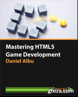 Mastering HTML5 Game Development