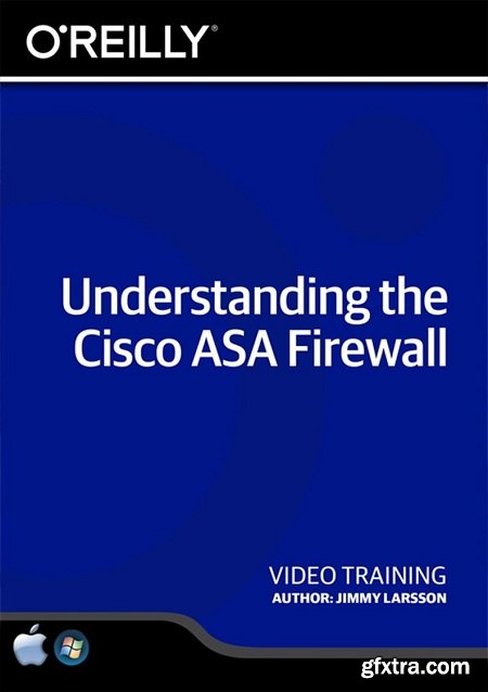 Understanding the Cisco ASA Firewall Training Video