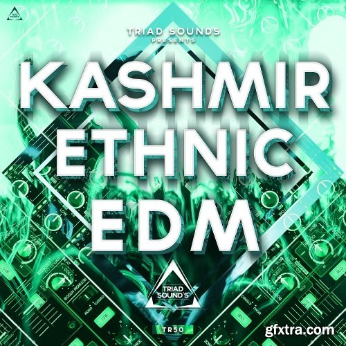 Triad Sounds KASHMIR ETHNIC EDM WAV MiDi LENNAR DiGiTAL SYLENTH1-DISCOVER