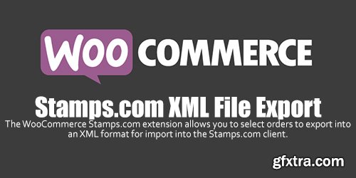 WooCommerce - Stamps.com XML File Export v2.5.0