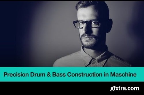 Producertech Precision Drum and Bass Construction in Maschine TUTORiAL-TZG