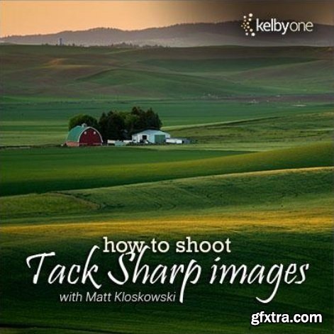How to Shoot Tack Sharp Images with Matt Kloskowski