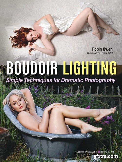 Boudoir Lighting: Simple Techniques for Dramatic Photography (Repost)