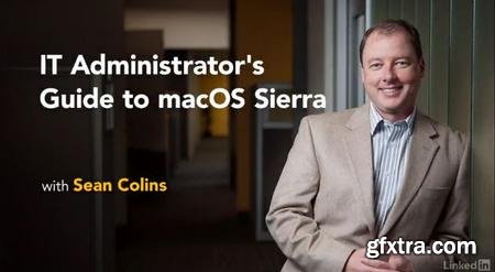 IT Administrator\'s Guide to macOS Sierra