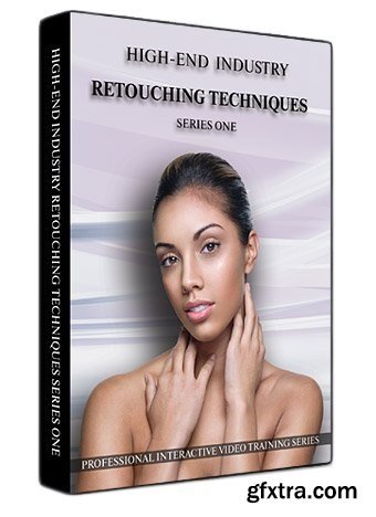 Digital Photo Retouching - High End Industry Retouching Techniques Series One