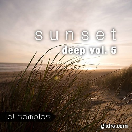 O! Samples Sunset Deep and Vocals Vol 5 WAV MiDi-TZG