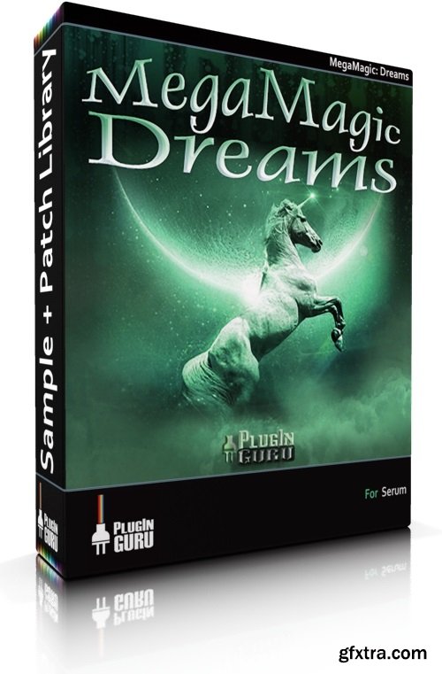 PlugInGuru MegaMagic Dreams for Serum FXP-TZG