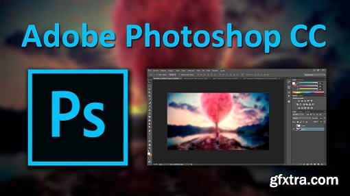 Adobe Photoshop CC 2015: From Zero to Mastery