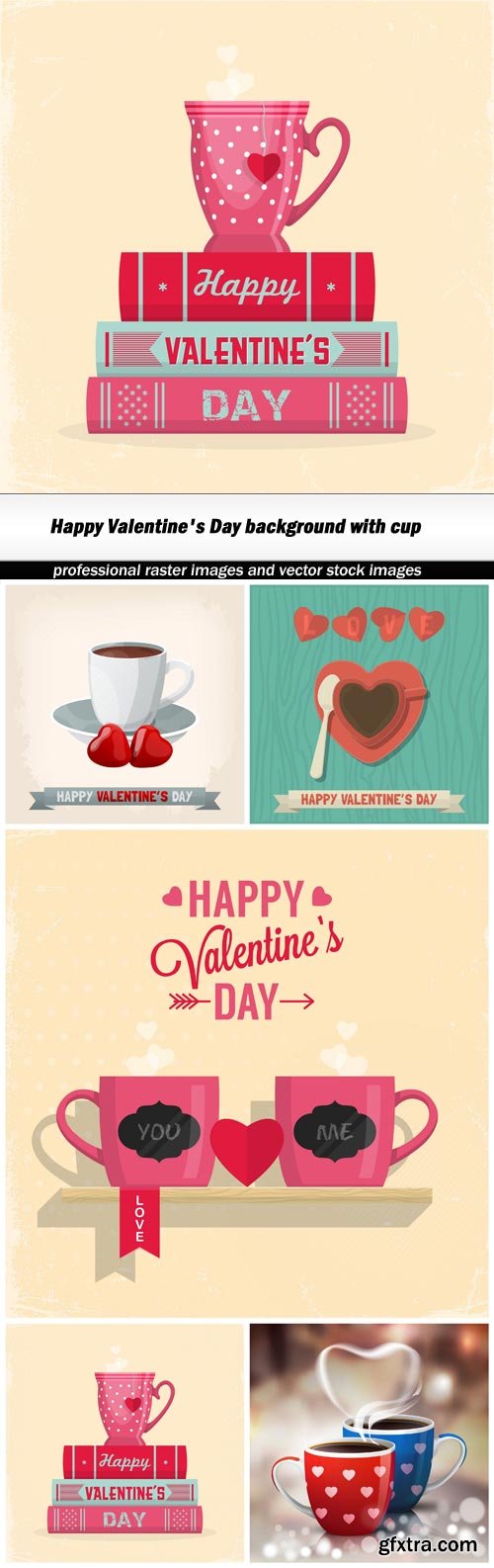 Happy Valentine's Day background with cup - 5 EPS