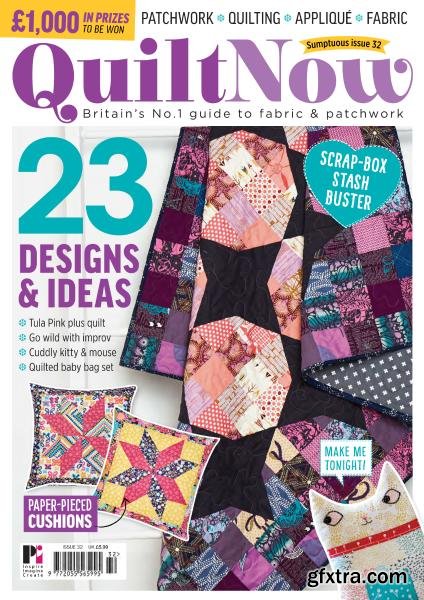 Quilt Now - Issue 32 2017