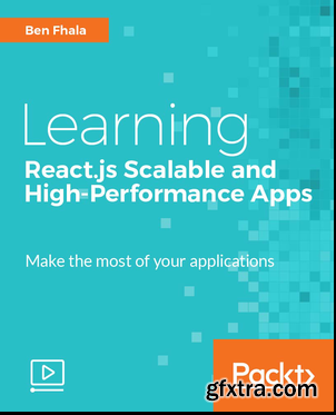 Learning React.js Scalable and High-Performance Apps