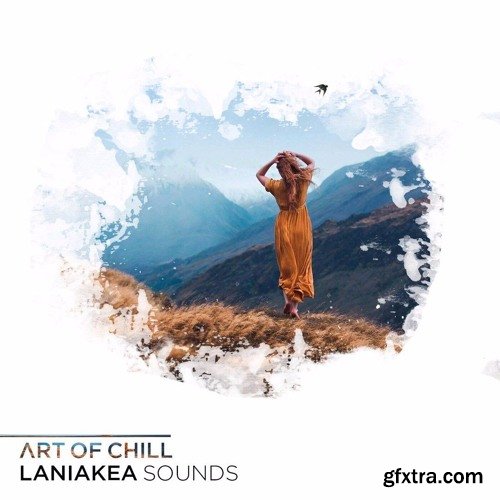 Laniakea Sounds Art Of Chill WAV MiDi SPECTRASONiCS OMNiSPHERE-DISCOVER