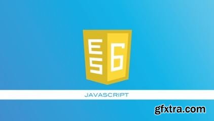 ES6 Javascript Essentials (With Exercise Files)