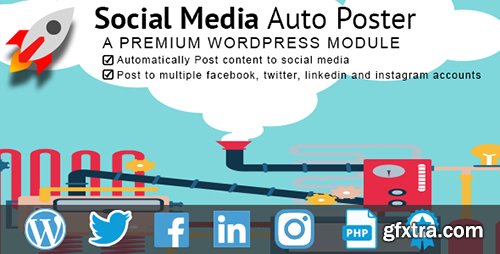 CodeCanyon - Social Media Auto poster v4.02 - 16815128