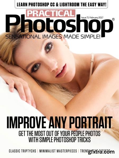 Practical Photoshop - Issue 71 - February 2017