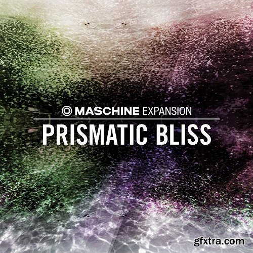 Native Instruments Maschine Expansion Prismatic Bliss v1.0.0 HYBRID-R2R